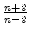 $ {\frac{{n+9}}{{n-9}}}$