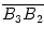 $ \overline{{B_3B_2}}$