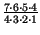 $ {\frac{7 \cdot 6 \cdot 5
\cdot 4}{4 \cdot 3 \cdot 2 \cdot 1}}$