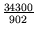 $ {\frac{{34300}}{{902}}}$