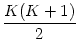 $\displaystyle {\frac{{K(K+1)}}{{2}}}$
