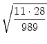 $\displaystyle \sqrt{{\frac{11 \cdot 28}{989}}}$