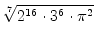 $\displaystyle \sqrt[7]{{2^{16} \cdot 3^6 \cdot \pi^2}}$