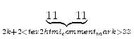 $\displaystyle \underbrace{{11\ldots11}}_{{2k+2 }<tex2html_comment_mark>33}^{}\,$