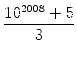 $\displaystyle {\frac{{10^{2008} + 5}}{{3}}}$