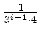 $ {\frac{{1}}{{3^{i-1}\cdot 4}}}$